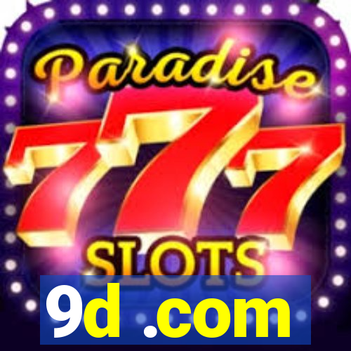 9d .com